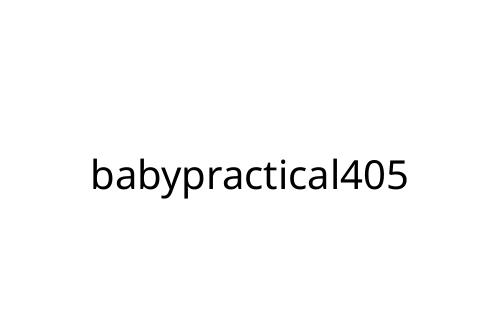 babypractical405