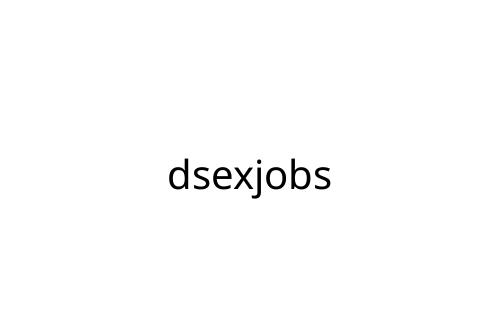 dsexjobs