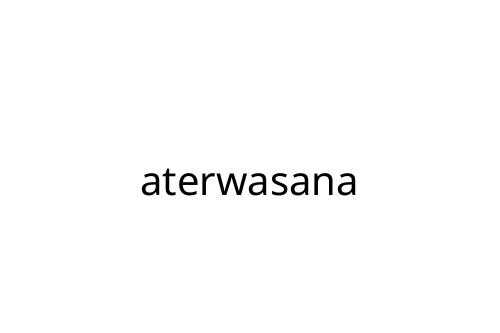 aterwasana