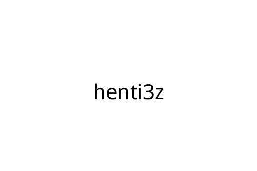 henti3z