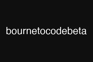 bournetocodebeta