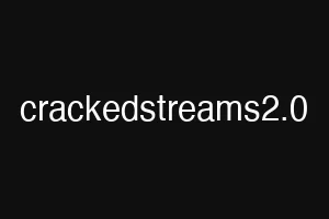 crackedstreams2.0