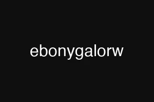 ebonygalorw