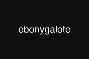 ebonygalote