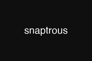 snaptrous