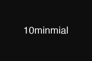 10minmial