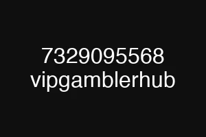 7329095568 vipgamblerhub